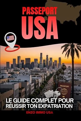 Couverture du livre Passeport USA, le guide complet pour réussir ton expatriation aux États-Unis